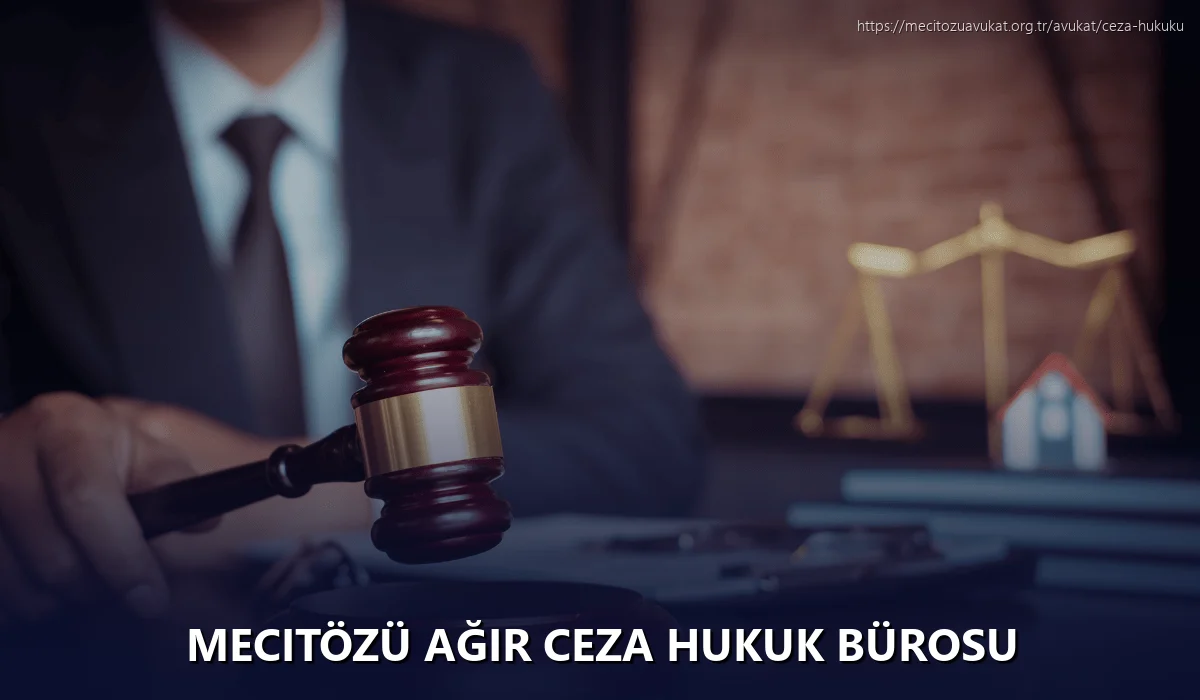 Mecitözü Ağır Ceza Hukuk Bürosu