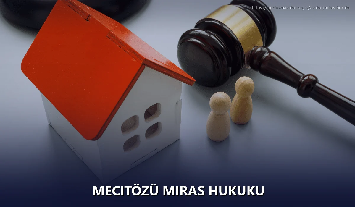 Mecitözü Miras Hukuku