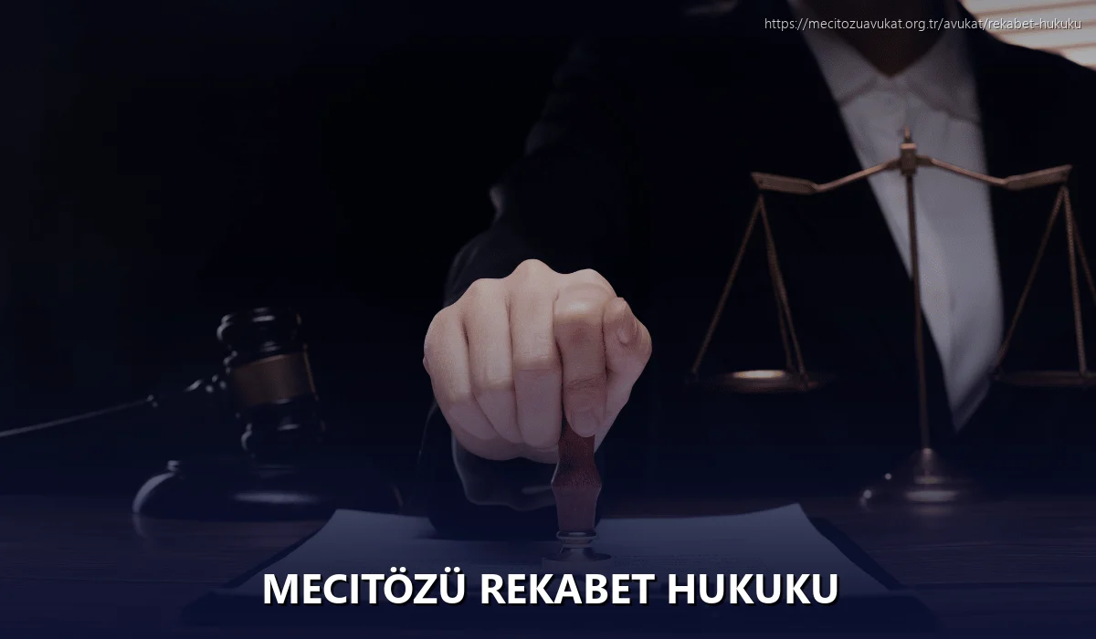 Mecitözü Rekabet Hukuku